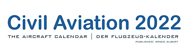 Flugzeugkalender 2022 Flugzeug-Kalender Civil Aviation